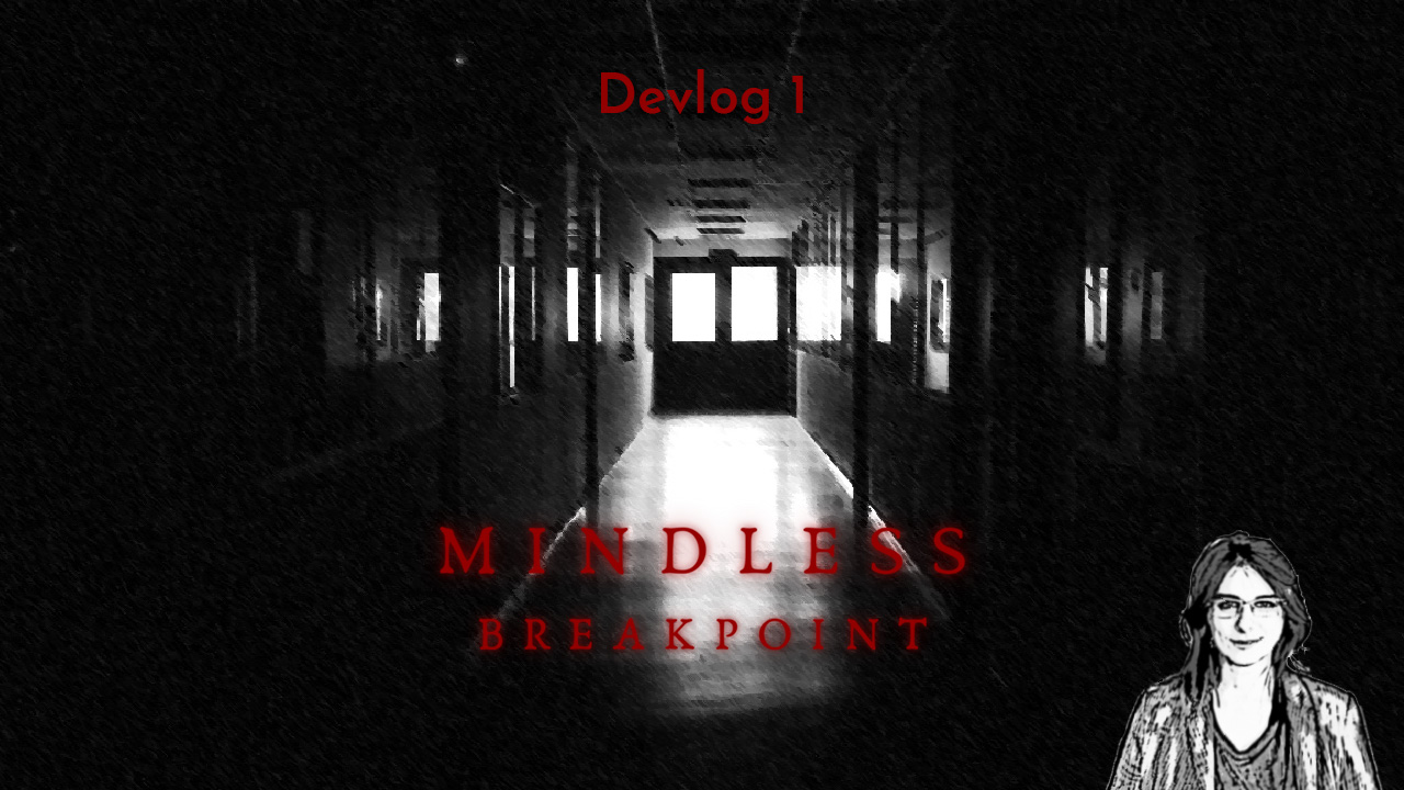 Unveiling the Secrets: Mindless Breakpoint’s First Devlog